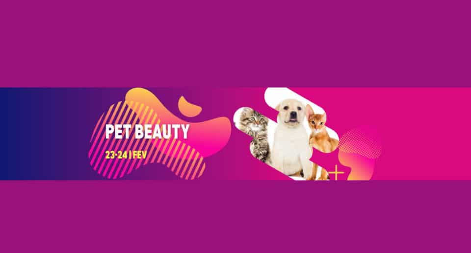 Pet Beauty 2022 - Evento sobre la Cosmética de Macotas