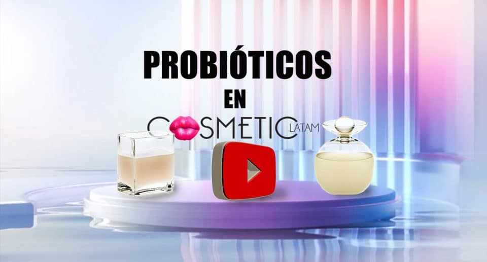 Por qué son Tendencias los ACTIVOS PROBIÓTICOS para COSMÉTICOS